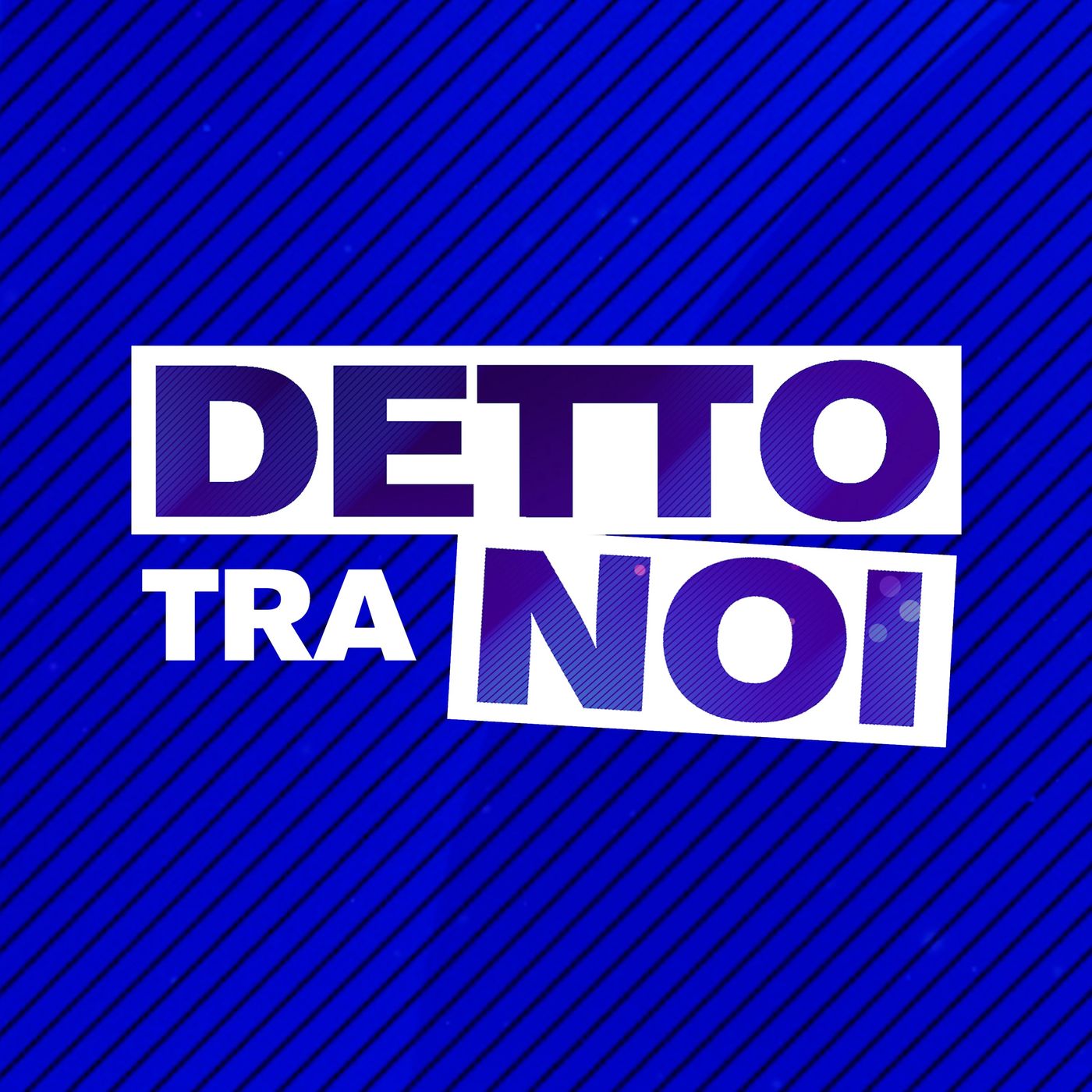 Detto Tra Noi (interviste)