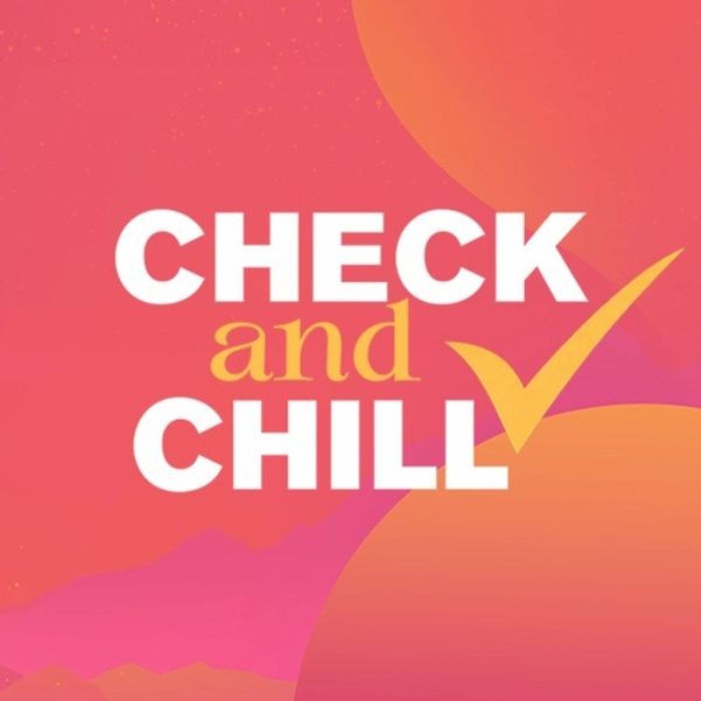 Check and Chill