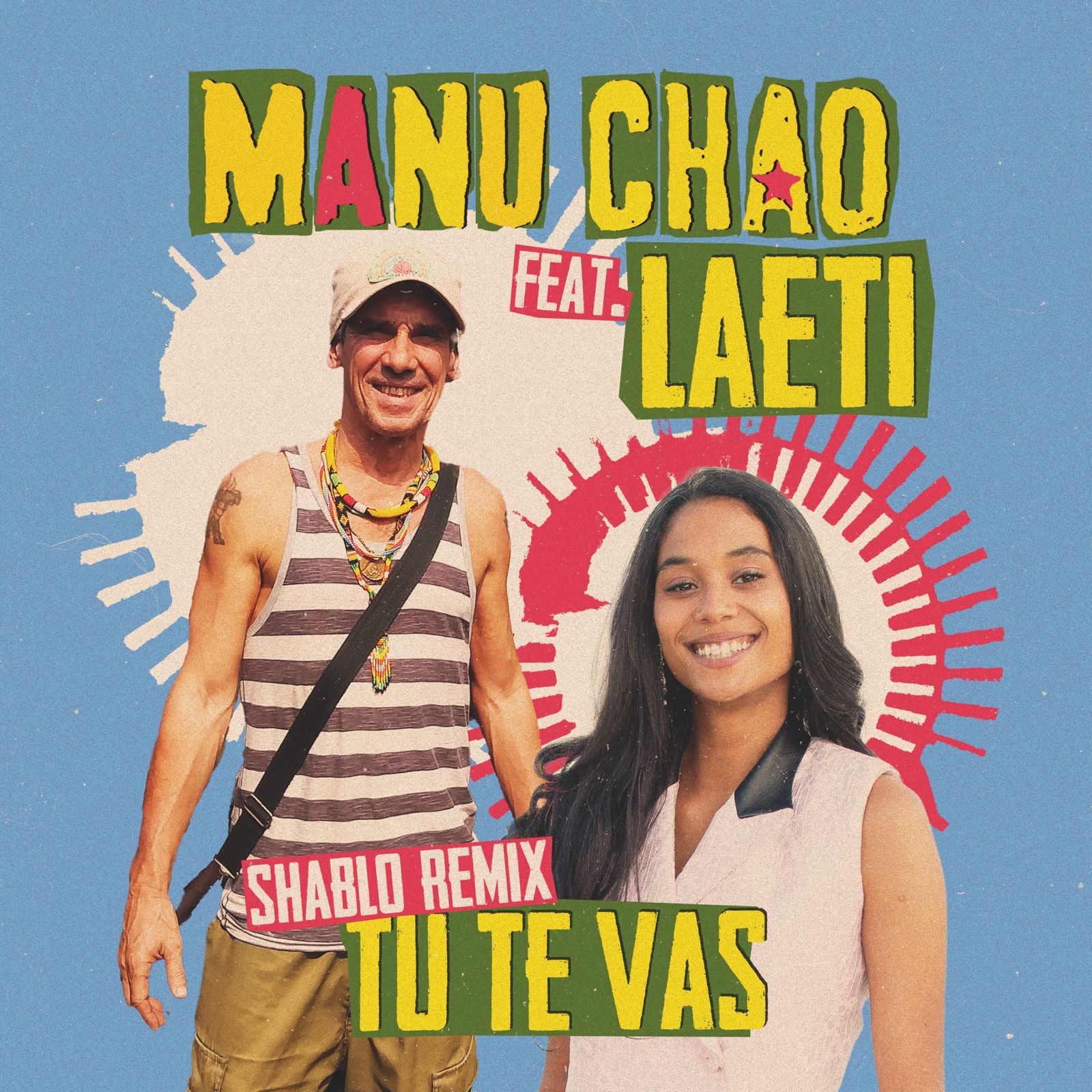 Tu Te Vas (feat. Laeti) (Shablo Remix)