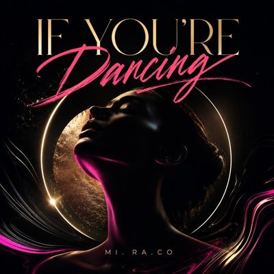 If You're Dancing