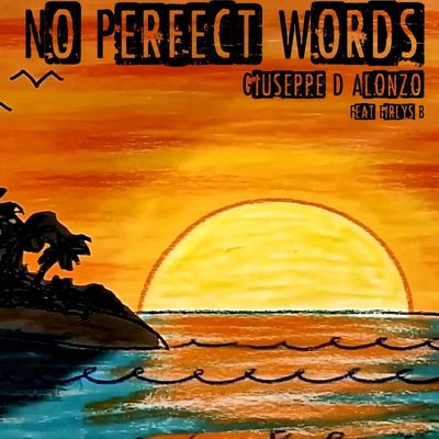 No perfect words