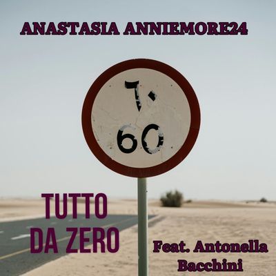 TUTTO DA ZERO (feat. Antonella Bacchini)