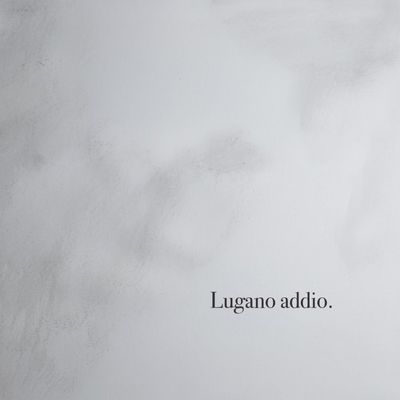 Lugano addio
