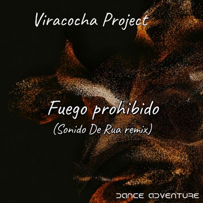 Fuego prohibido (Sonido De Rua remix)