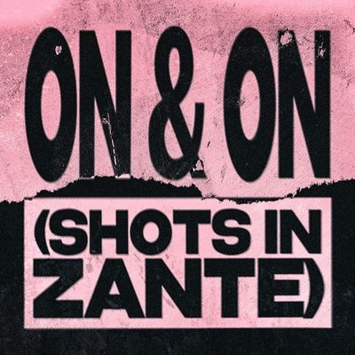 On & On (Shots in Zante)