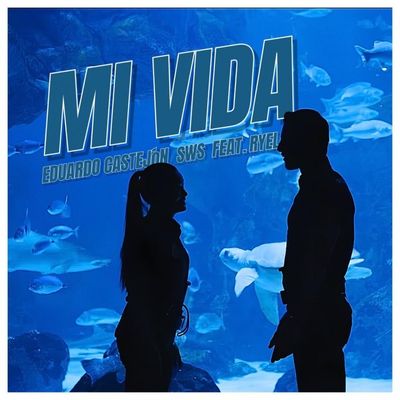 Mi Vida