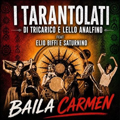 Baila Carmen (feat. Elio Biffi e Saturnino)