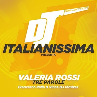 Tre parole (Francesco Palla & Vince DJ Remixes)