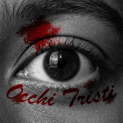 OCCHI TRISTI