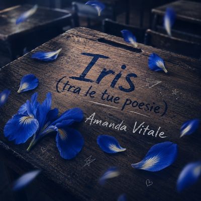 Iris (tra le tue poesie)