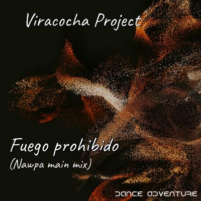 Fuego prohibido (Nawpa main mix)