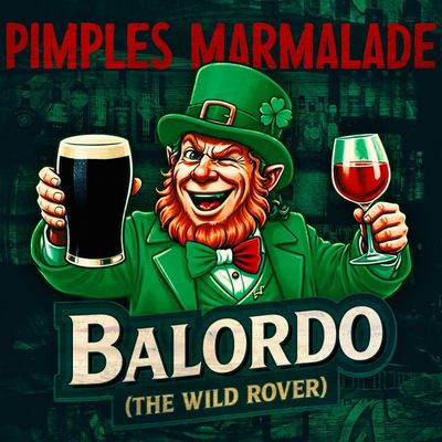 Balordo (The Wild Rover)