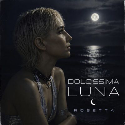 Dolcissima Luna