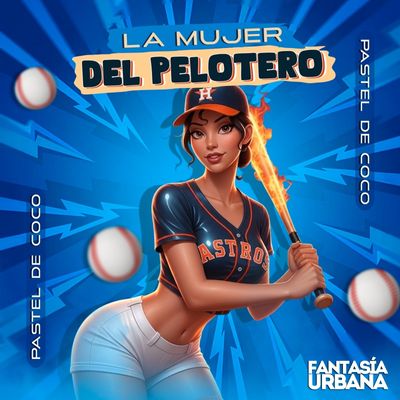 La Mujer Del Pelotero