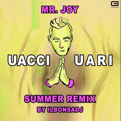 Uacciuari (Il Bonsa DJ Remix)