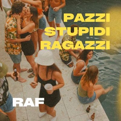 Pazzi Stupidi Ragazzi