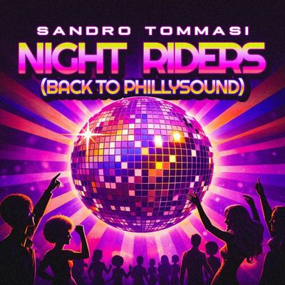 Night Riders (Back To Phillysound)