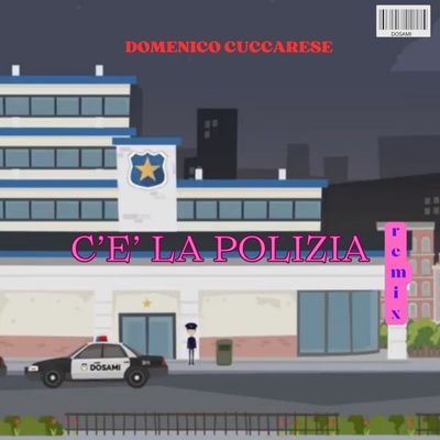 C'è la polizia (remix)