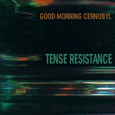 Tense Resistance
