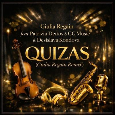 Quizas (feat. Patrizia Deitos, GG Music, Dedislava Kondova)