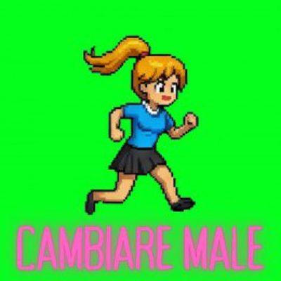 Cambiare male