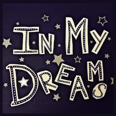 In My Dreams