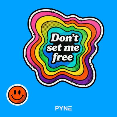 DON'T SET ME FREE