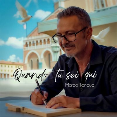 Quando Tu sei qui