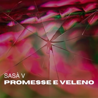 Promesse e veleno