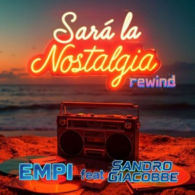 Sarà la nostalgia rewind (feat. Sandro Giacobbe)