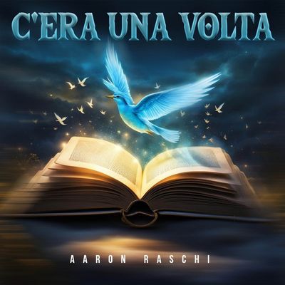 C'ERA UNA VOLTA