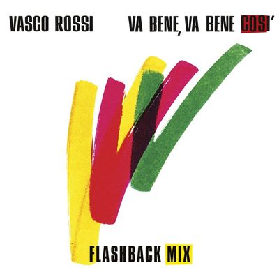 Va bene, va bene così (Flashback Mix)