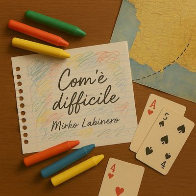 Com'è difficile
