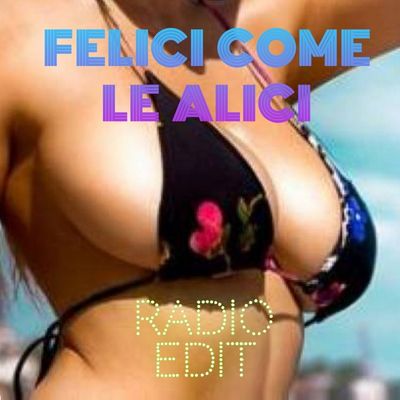 Felici come le alici