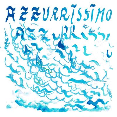 AZZURRISSIMO
