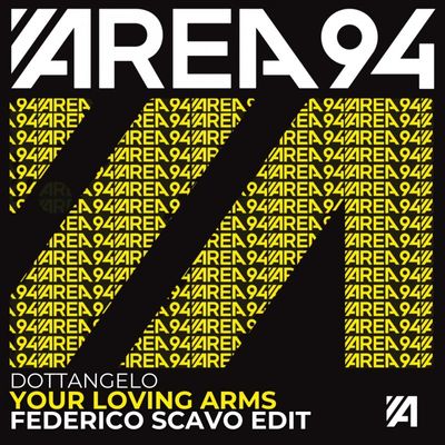 Your Loving Arms (Federico Scavo Edit)
