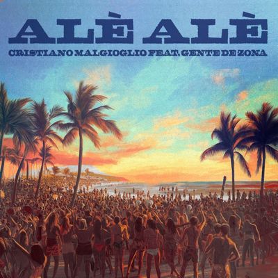 ALÈ ALÈ (Feat. Gente De Zona)