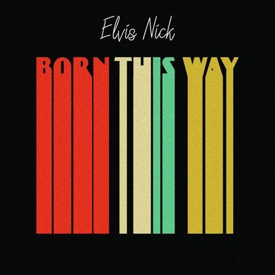 Born this way