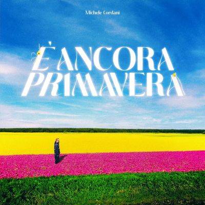È ancora primavera