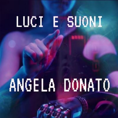LUCI E SUONI