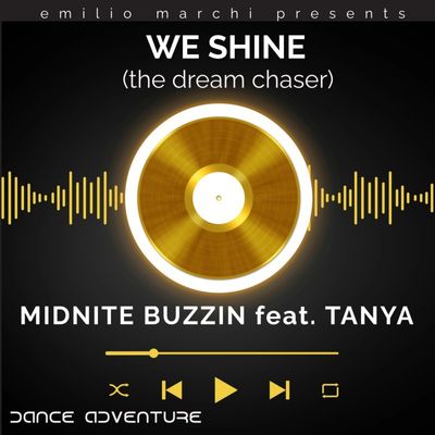 We shine (the dream chaser)