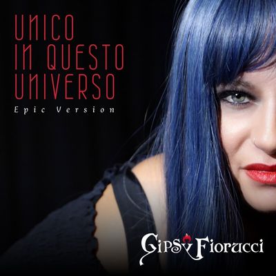 Unico in questo universo (Epic Version)