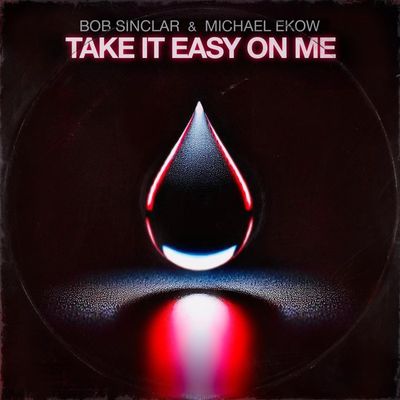 Take It Easy On Me