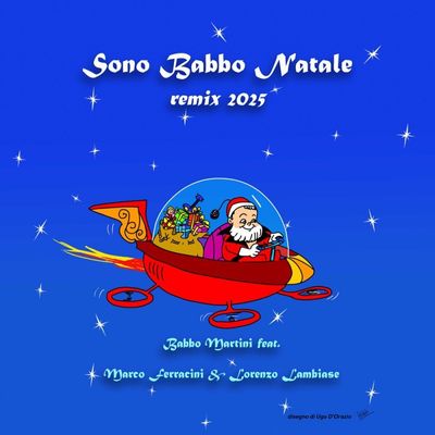 Sono Babbo Natale (Remix 2025)