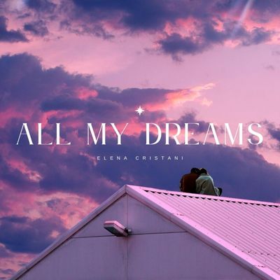 All My Dreams
