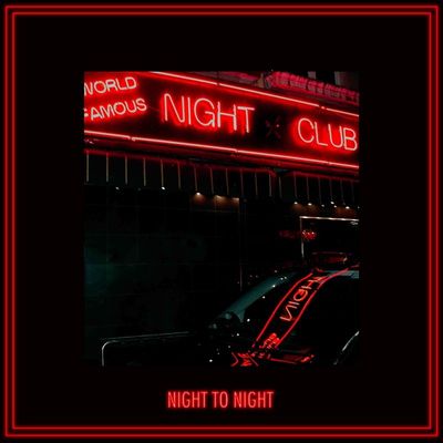 Night To Night