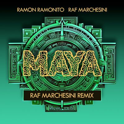 MAYA (Raf Marchesini Remix)