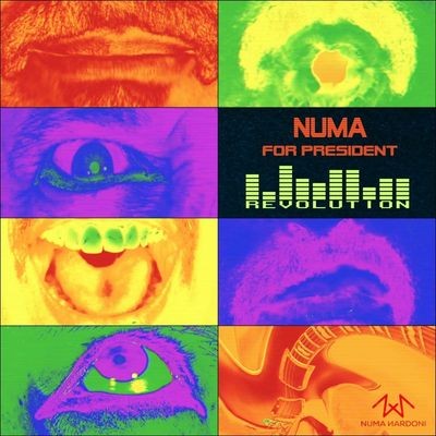 NUMA FOR PRESIDENT (Revolution)