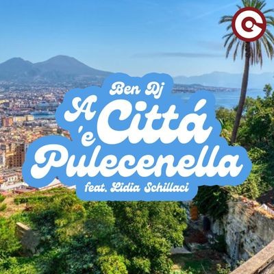 A Città 'e Pulecenella (feat. Lidia Schillaci)