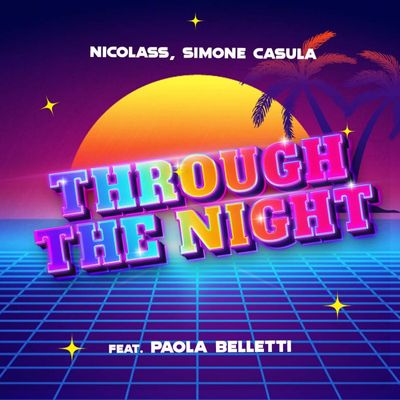 Through the night (feat. Paola Belletti)